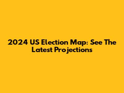 2024 US Election Map: See The Latest Projections
