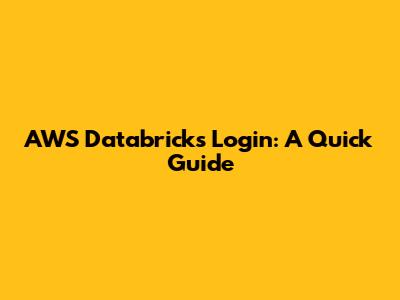 AWS Databricks Login: A Quick Guide