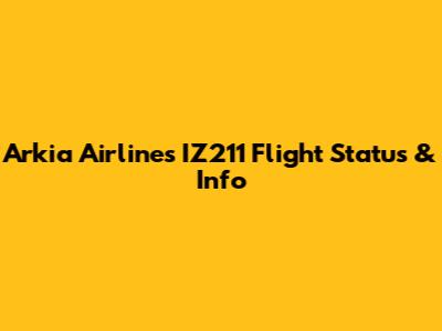 Arkia Airlines IZ211 Flight Status & Info