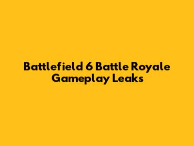Battlefield 6 Battle Royale Gameplay Leaks