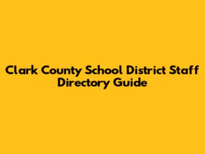 Clark County School District Staff Directory Guide