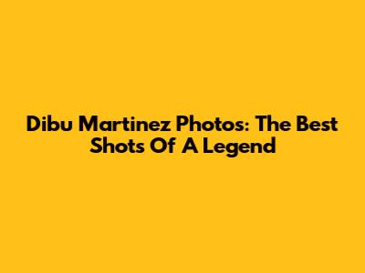 Dibu Martinez Photos: The Best Shots Of A Legend