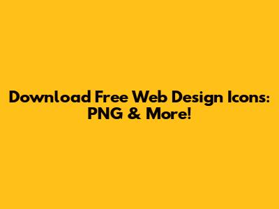 Download Free Web Design Icons: PNG & More!