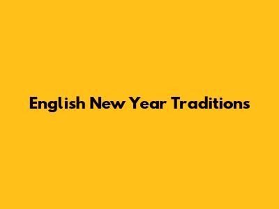 English New Year Traditions