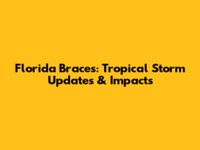 Florida Braces: Tropical Storm Updates & Impacts