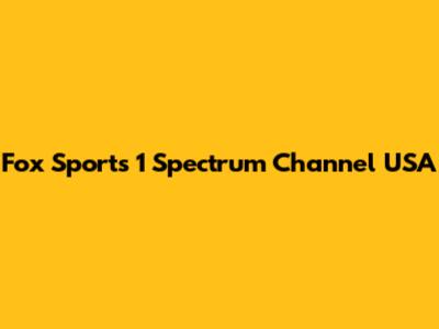Fox Sports 1 Spectrum Channel USA
