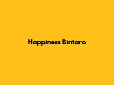 Happiness Bintaro