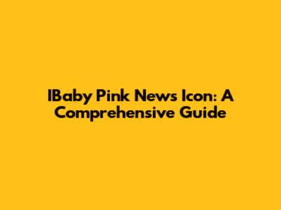 IBaby Pink News Icon: A Comprehensive Guide