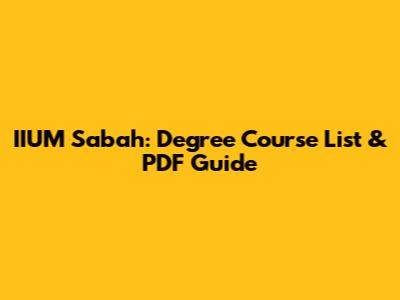 IIUM Sabah: Degree Course List & PDF Guide