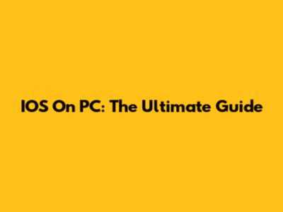 IOS On PC: The Ultimate Guide