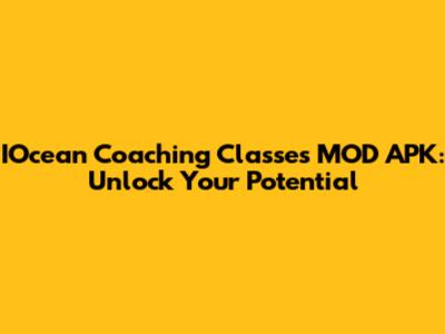 IOcean Coaching Classes MOD APK: Unlock Your Potential