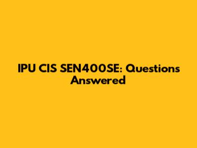 IPU CIS SEN400SE: Questions Answered