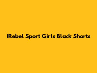 IRebel Sport Girls' Black Shorts