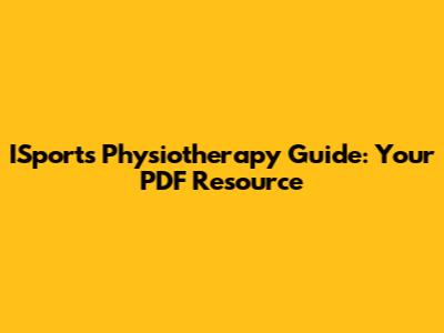 ISports Physiotherapy Guide: Your PDF Resource