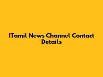 ITamil News Channel Contact Details