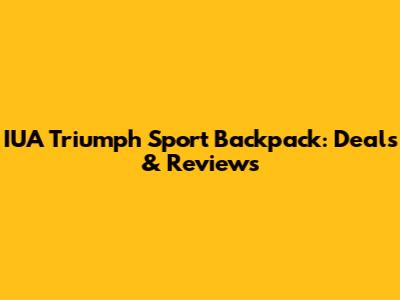 IUA Triumph Sport Backpack: Deals & Reviews