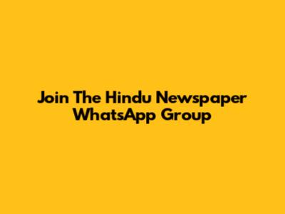 Join The Hindu Newspaper WhatsApp Group