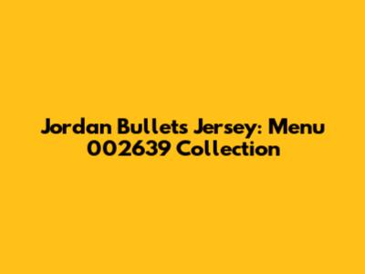 Jordan Bullets Jersey: Menu 002639 Collection