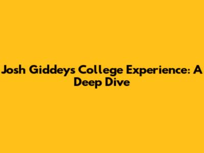 Josh Giddey's College Experience: A Deep Dive