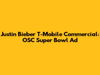 Justin Bieber T-Mobile Commercial: OSC Super Bowl Ad