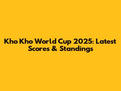 Kho Kho World Cup 2025: Latest Scores & Standings