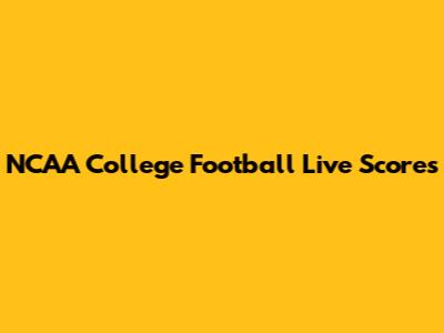 NCAA College Football Live Scores