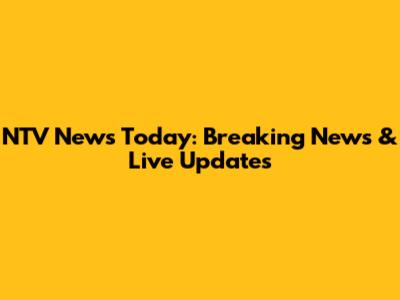 NTV News Today: Breaking News & Live Updates