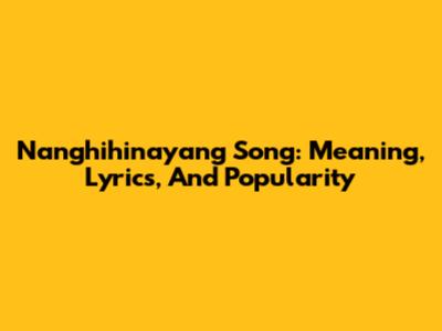 Nanghihinayang Song: Meaning, Lyrics, And Popularity