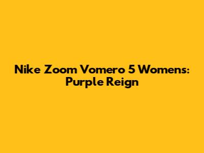 Nike Zoom Vomero 5 Women's: Purple Reign