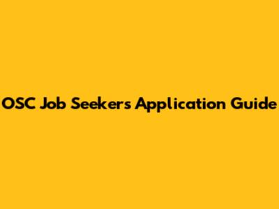 OSC Job Seekers Application Guide