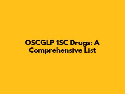 OSCGLP 1SC Drugs: A Comprehensive List
