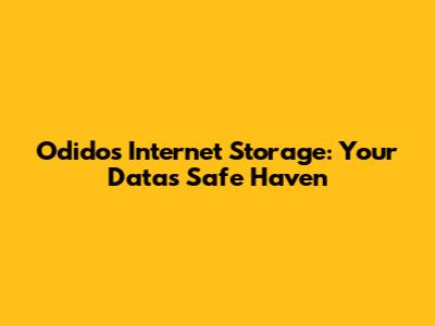 Odido's Internet Storage: Your Data's Safe Haven