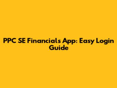 PPC SE Financials App: Easy Login Guide