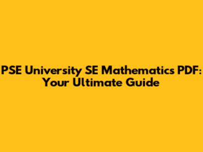 PSE University SE Mathematics PDF: Your Ultimate Guide
