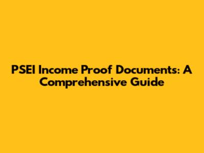 PSEI Income Proof Documents: A Comprehensive Guide