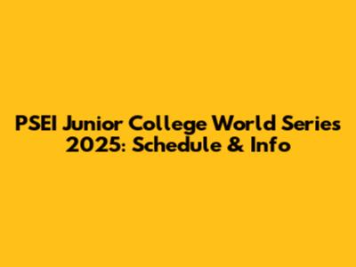 PSEI Junior College World Series 2025: Schedule & Info