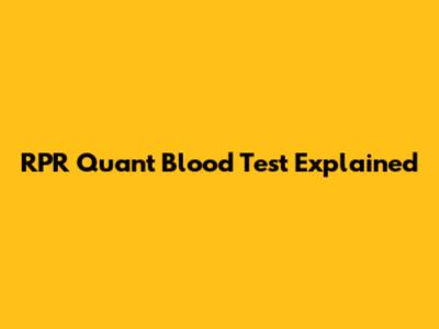 RPR Quant Blood Test Explained