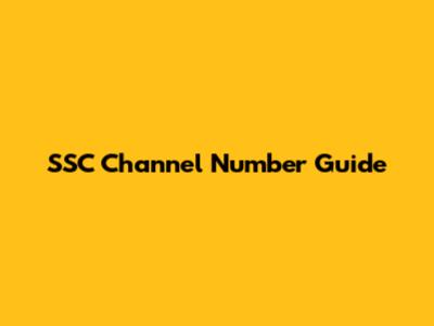 SSC Channel Number Guide