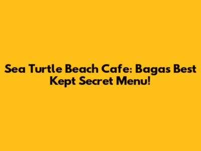 Sea Turtle Beach Cafe: Baga's Best Kept Secret Menu!
