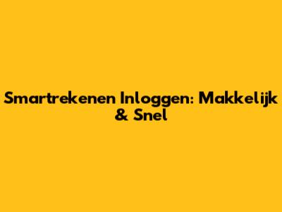 Smartrekenen Inloggen: Makkelijk & Snel