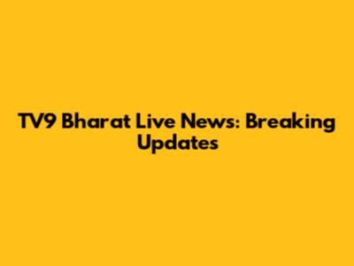 TV9 Bharat Live News: Breaking Updates