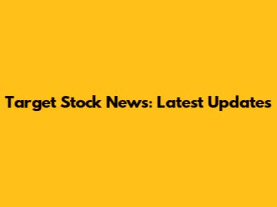 Target Stock News: Latest Updates