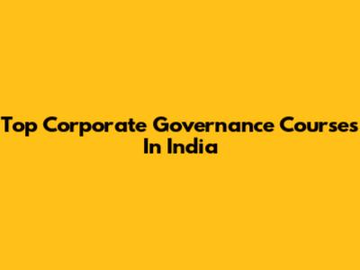 Top Corporate Governance Courses In India