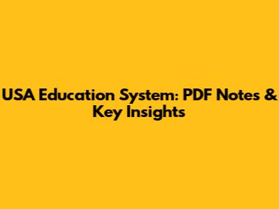USA Education System: PDF Notes & Key Insights