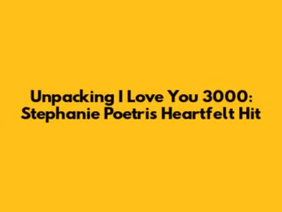 Unpacking 'I Love You 3000': Stephanie Poetri's Heartfelt Hit
