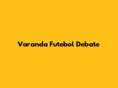 Varanda Futebol Debate