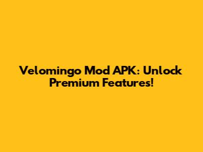 Velomingo Mod APK: Unlock Premium Features!